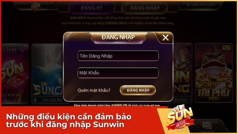 Những điều kiện  người chơi Sunwin cần đảm bảo để đăng nhập thành công