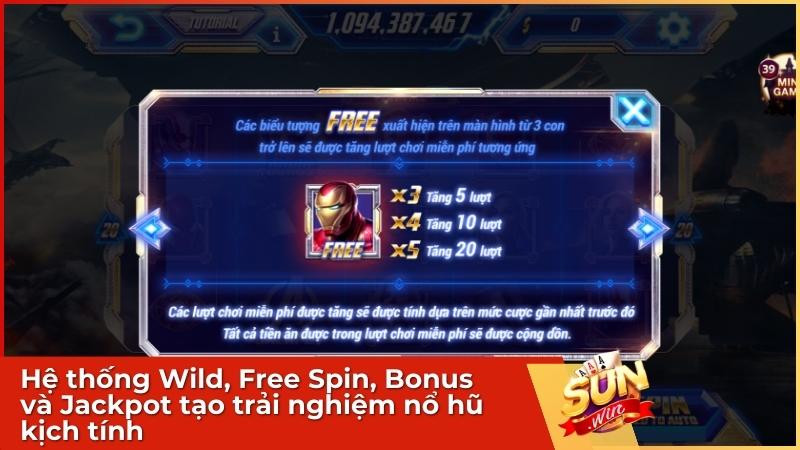 Game Nổ Hũ Avengers Sunwin: Săn Jackpot Khủng Cùng Biệt Đội Siêu Anh Hùng 2 Hệ thống Wild, Free Spin, Bonus và Jackpot tạo trải nghiệm nổ hũ kịch tính