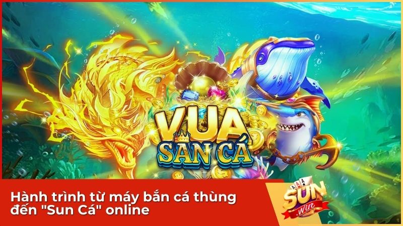 Máy Bắn Cá Là Gì? Sự Khác Biệt Giữa Sun Cá Sunwin Và Máy Bắn Cá Siêu Thị 3 Sự lột xác từ máy bắn cá truyền thống sang nền tảng số